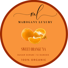 Load image into Gallery viewer, Sweet Orange 'Ya Sugar Scrub
